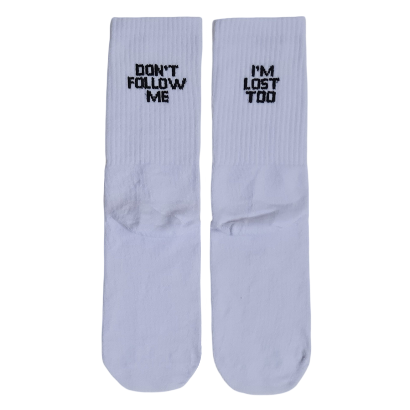 DON'T FOLLOW ME - I'M LOST TOO | White